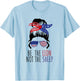 Be the Lion Not the Sheep American Flag Sunglasses Messy Bun T-Shirt - T-Shirt | Light Blue