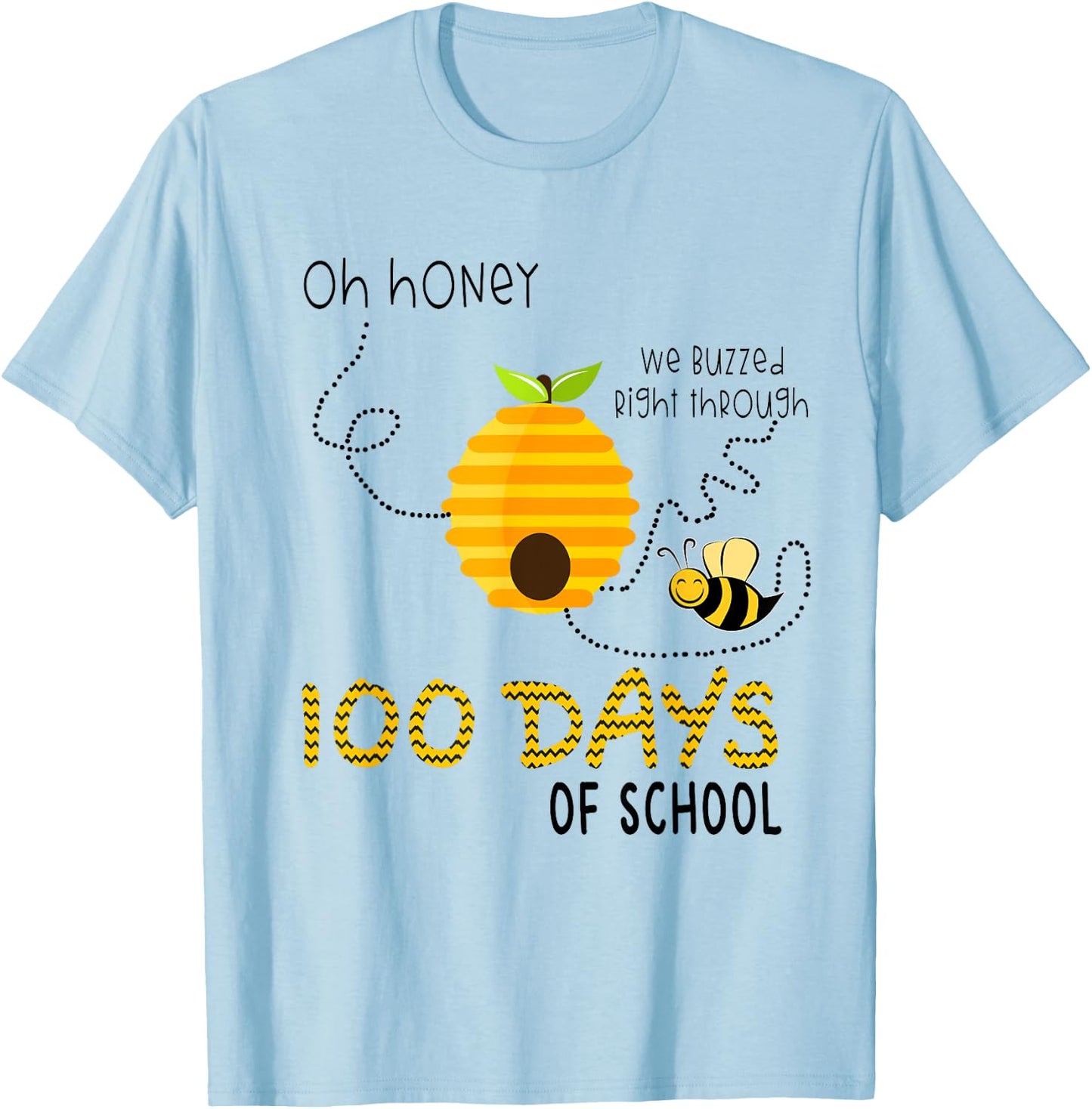 100th Day Of School Teacher Shirt Bee Hive Funny Sayings Men Women T-Shirt - T-Shirt | Light Blue