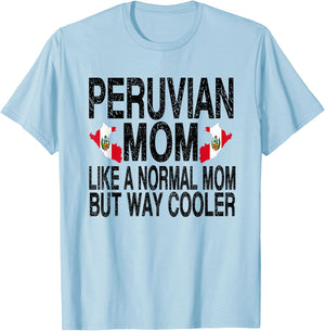 Peruvian Mom - Peruvian Mother's Day T-Shirt - T-Shirt | Light Blue