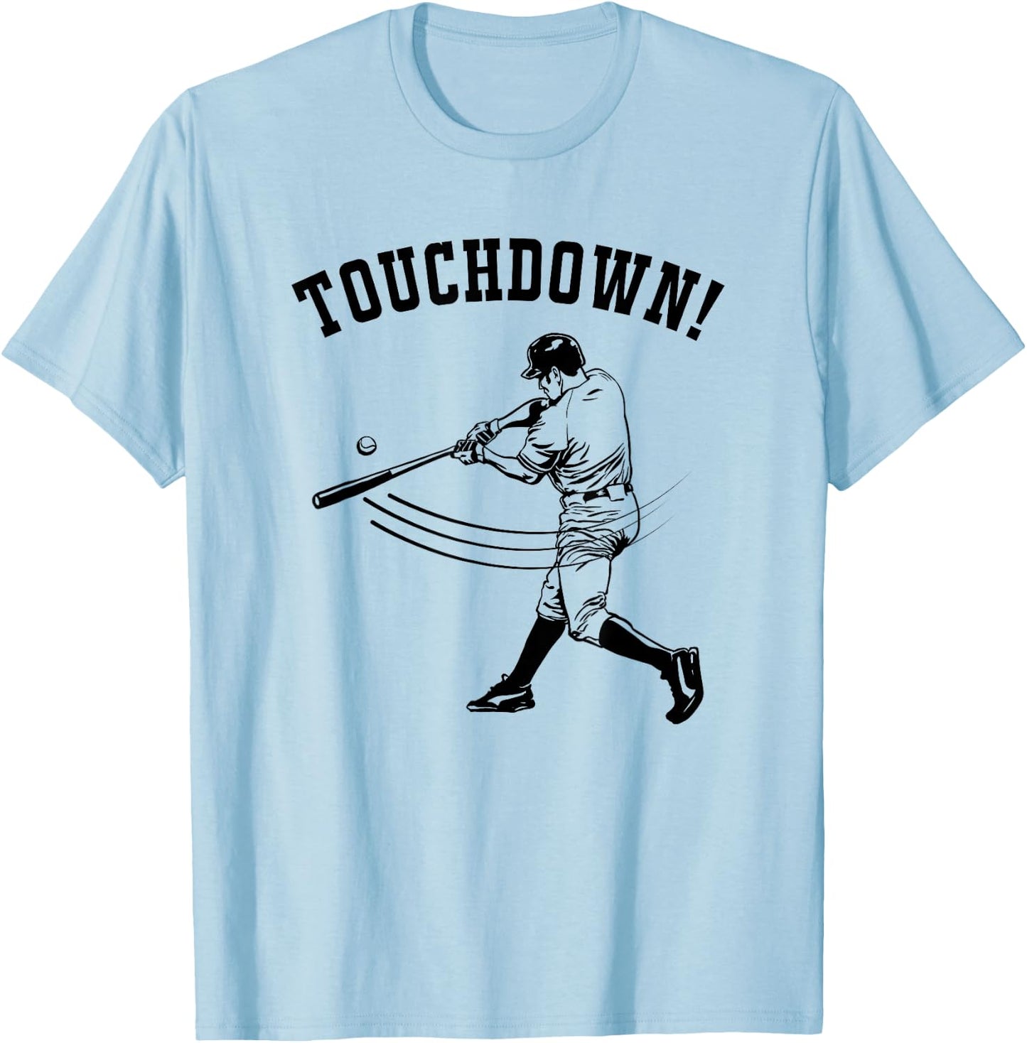 Touchdown Baseball - Funny Football Gift T-Shirt - T-Shirt | Light Blue