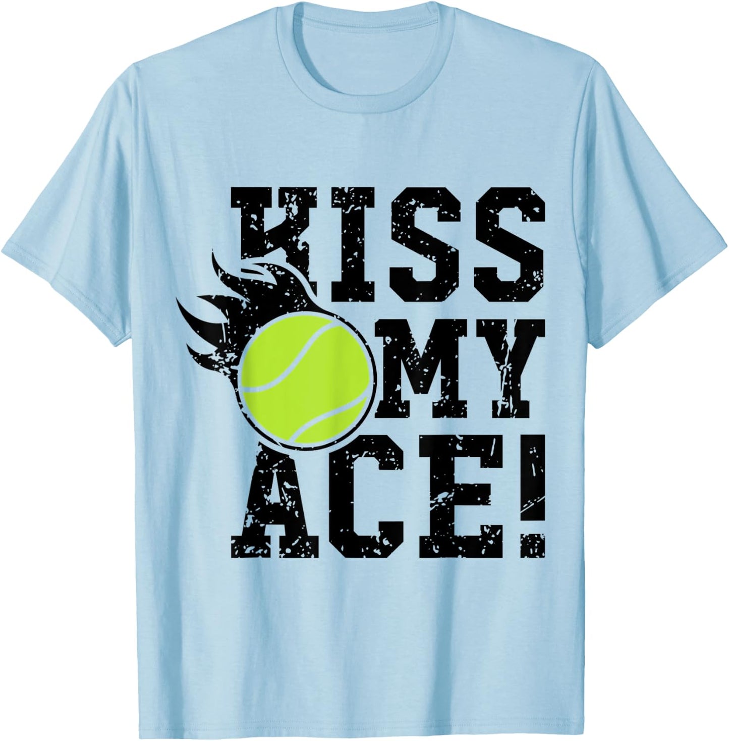 Kiss my Ace Tennis T-Shirt - T-Shirt | Light Blue