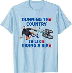 Biden Bike Bicycle Running The Country Is Like Riding A Bike T-Shirt - T-Shirt | Light Blue