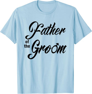 Father Of Groom Wedding Party Matching Bridal Party White T-Shirt - T-Shirt | Light Blue