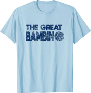 The Great Bambino Baseball Simple Legend Design Distressed T-Shirt - T-Shirt | Light Blue