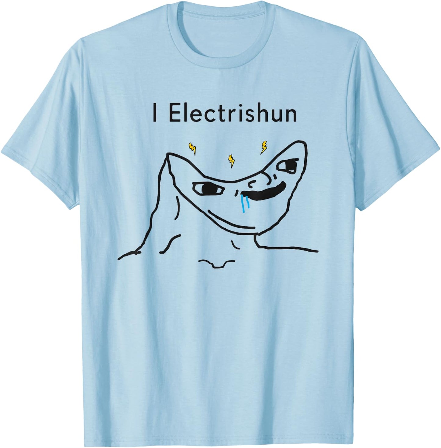 I Electrishun Meme Funny Electrician T-Shirt - T-Shirt | Light Blue