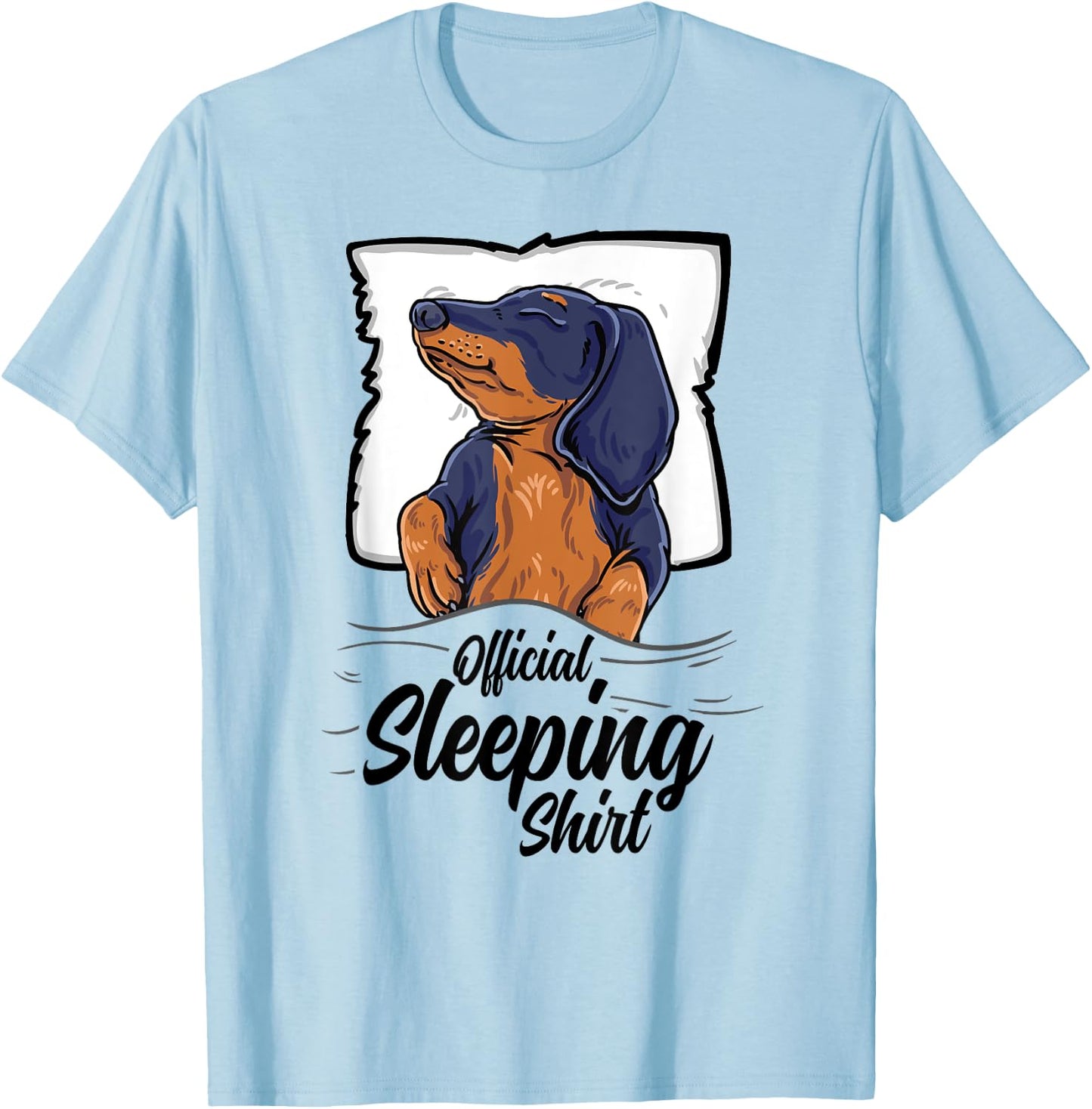 official sleeping Shirt cute dachshund dog sleep nightgown Men Women Kids T-Shirt - T-Shirt | Light Blue