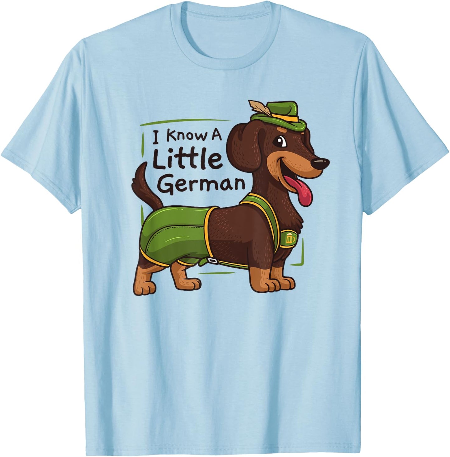Oktoberfest I Know A Little German Dachshund Wiener Dog T-Shirt - T-Shirt | Light Blue