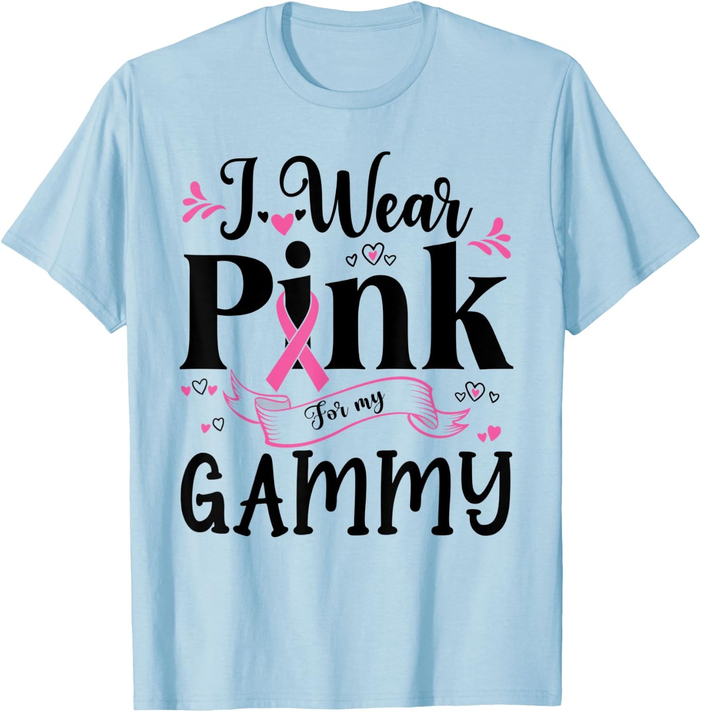 October Breast Cancer Support I Wear Pink For My Gammy T-Shirt - T-Shirt | Light Blue