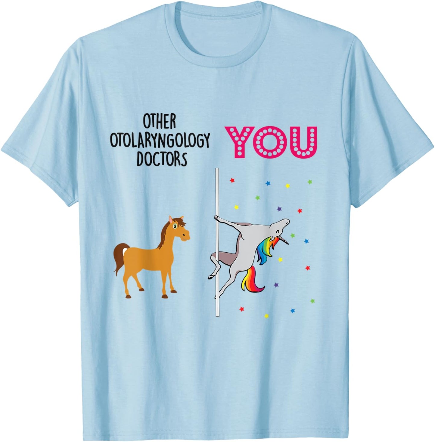 Otolaryngology Doctor Funny Unicorn T-Shirt - T-Shirt | Light Blue