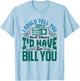 CPA Accounting Nerd Funny Bill Billing Saying Accountant T-Shirt - T-Shirt | Light Blue