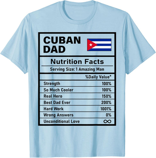 Cuban Dad Nutrition Facts Father's Day National Heritage T-Shirt - T-Shirt | Light Blue