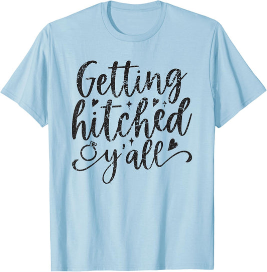 Getting Hitched Y'all Bride Cute Bachelorette Party Retro T-Shirt - T-Shirt | Light Blue