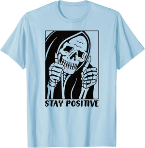 Death Stay Positive Skeleton Thumbs Up. Black Graphic T-Shirt - T-Shirt | Light Blue