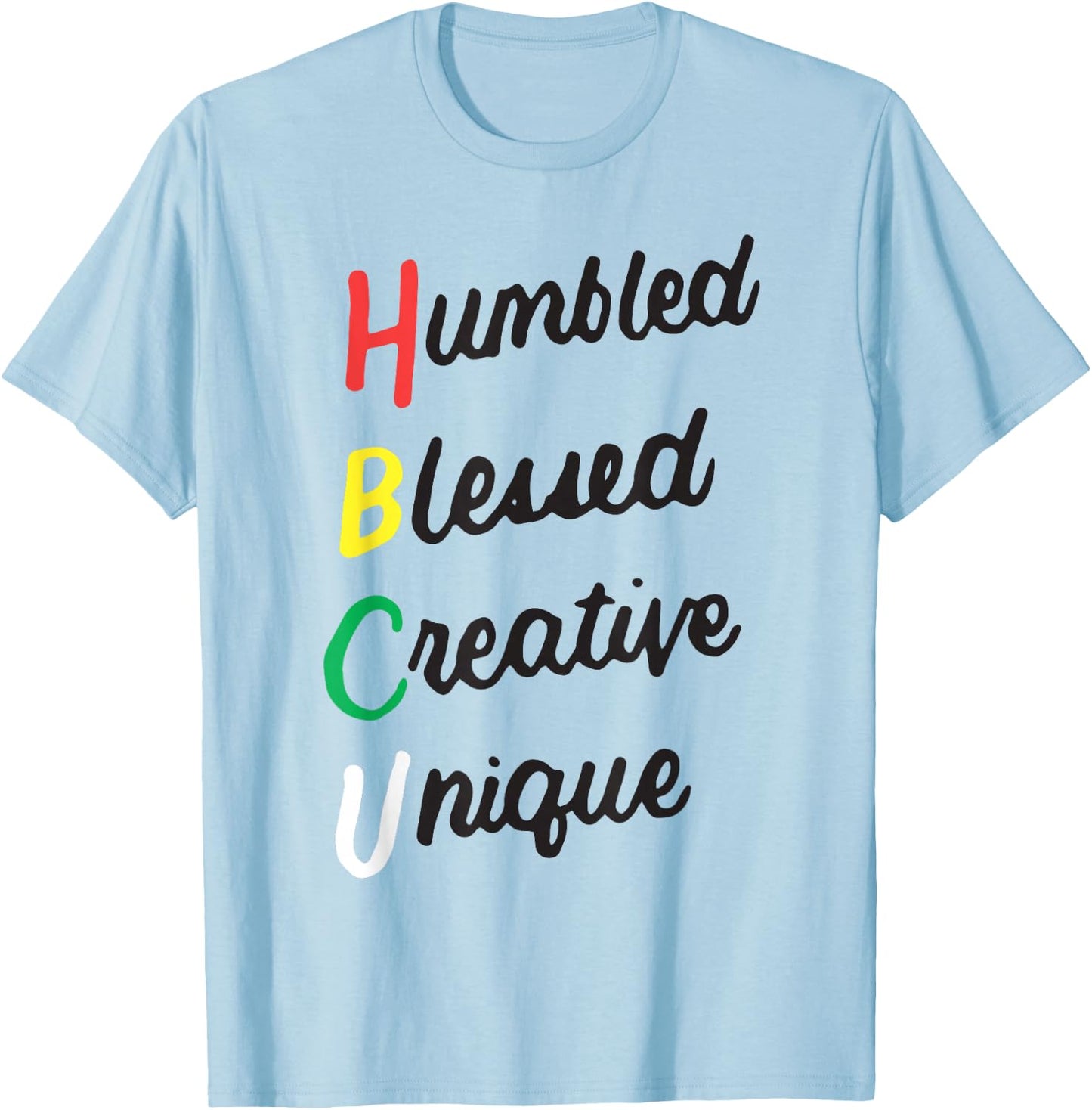 Historically Black Colleges and Universities Gifts HBCU Apparel African Humbled Blessed Creative Unique for -Adults, Kids, Grey, Small, Short Sleeve T-Shirt - T-Shirt | Light Blue