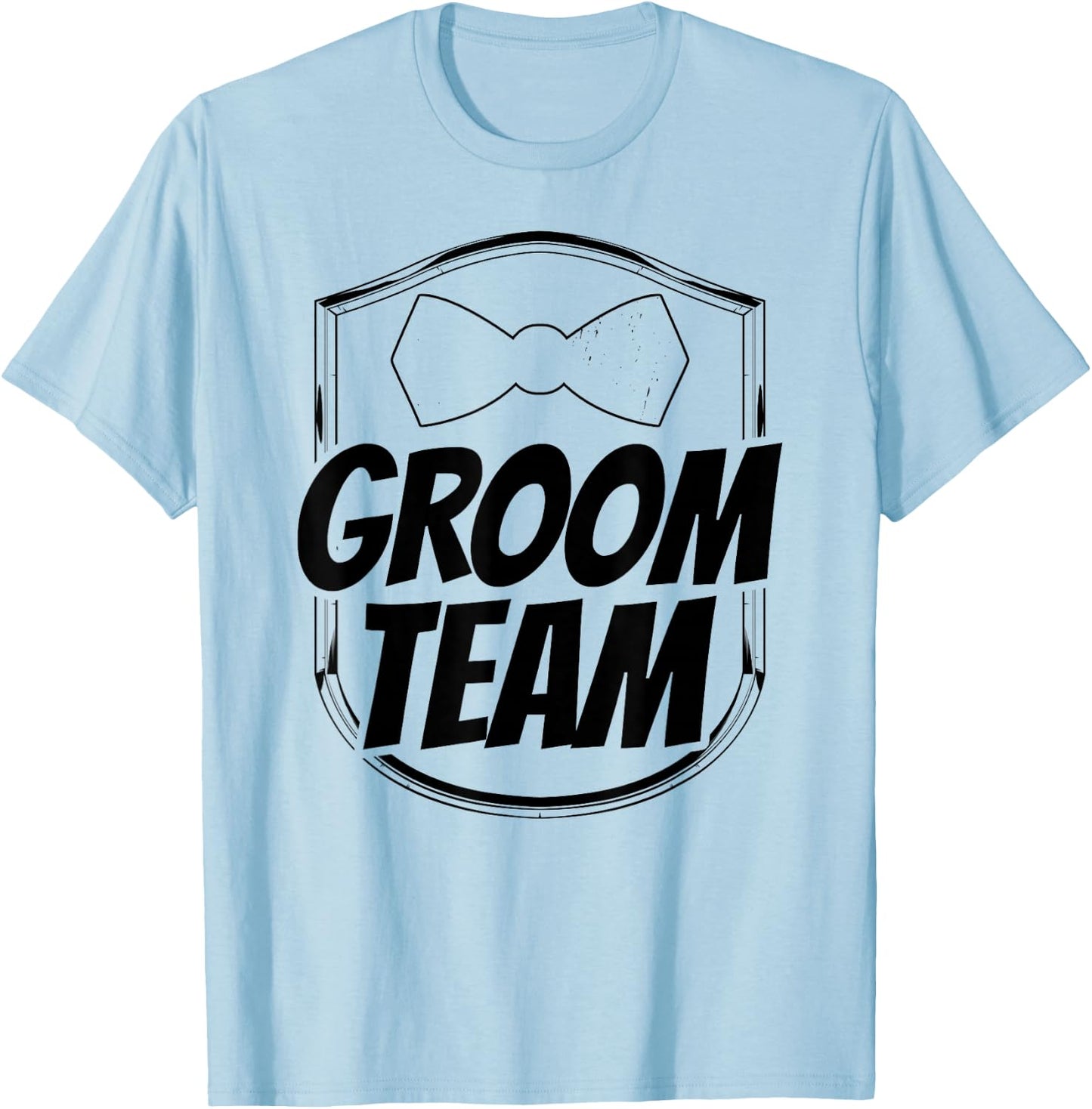 Groom Team Bachelor Party Wedding T-Shirt - T-Shirt | Light Blue