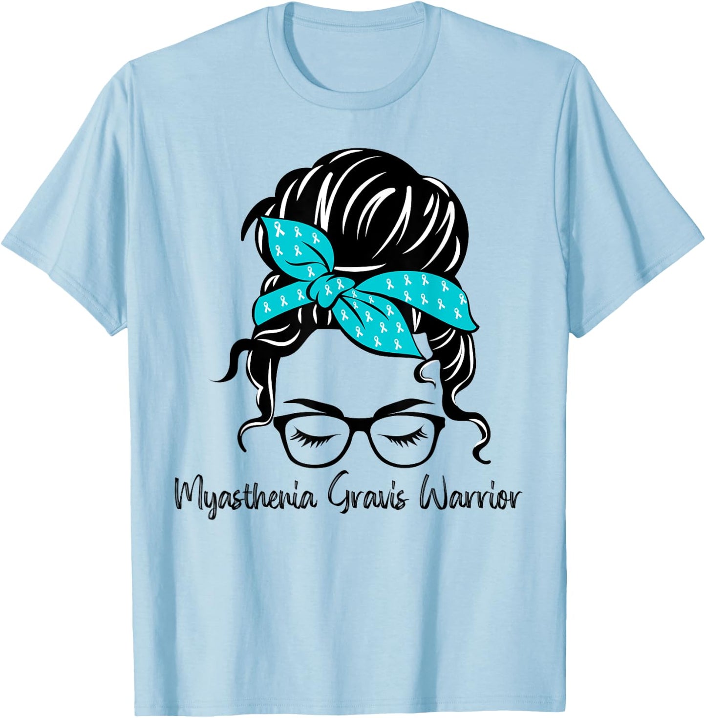 Myasthenia Gravis Awareness Messy Bun Teal Woman Warrior T-Shirt - T-Shirt | Light Blue