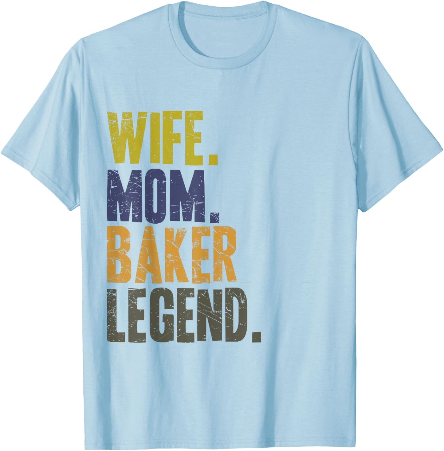 Wife Mom Baker Funny Baker Mother T-Shirt - T-Shirt | Light Blue