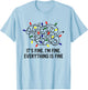 It's Fine I'm Fine Everything Is Fine Christmas Light Xmas T-Shirt - T-Shirt | Light Blue