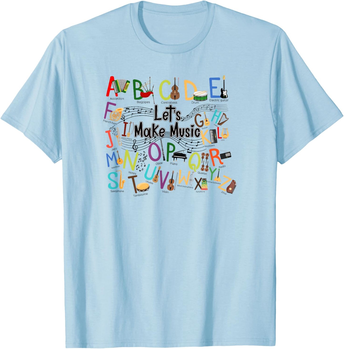 Cute Alphabet Design For Music Teacher Men Women Teacher T-Shirt - T-Shirt | Light Blue