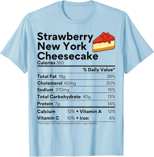 New York Strawberry Cheesecake Costume Food Nutrition Facts T-Shirt - T-Shirt | Light Blue