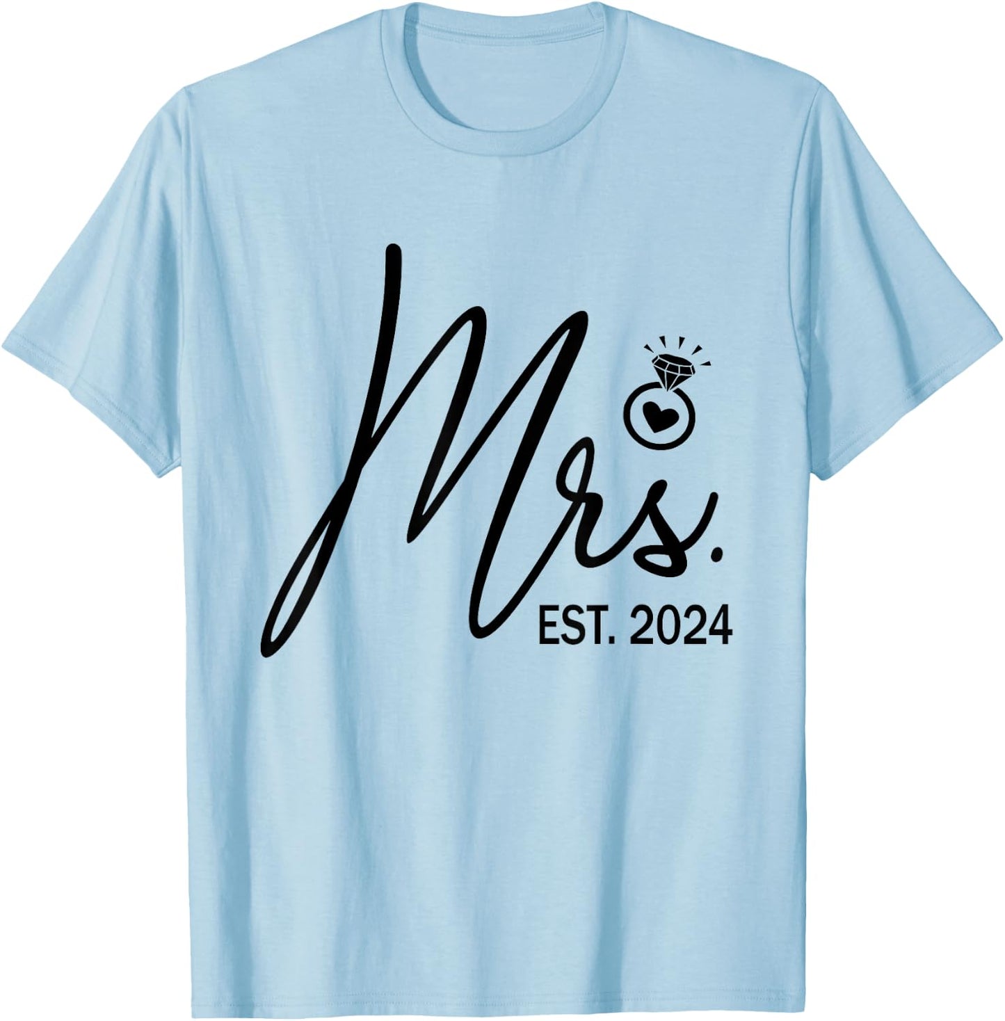 Mrs. Est. 2024 Just Married Wedding Wife Mr & Mrs Couple T-Shirt - T-Shirt | Light Blue