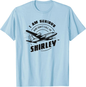 Pilot : I Am Serious and Don't Call Me Shirley T-Shirt - T-Shirt | Light Blue