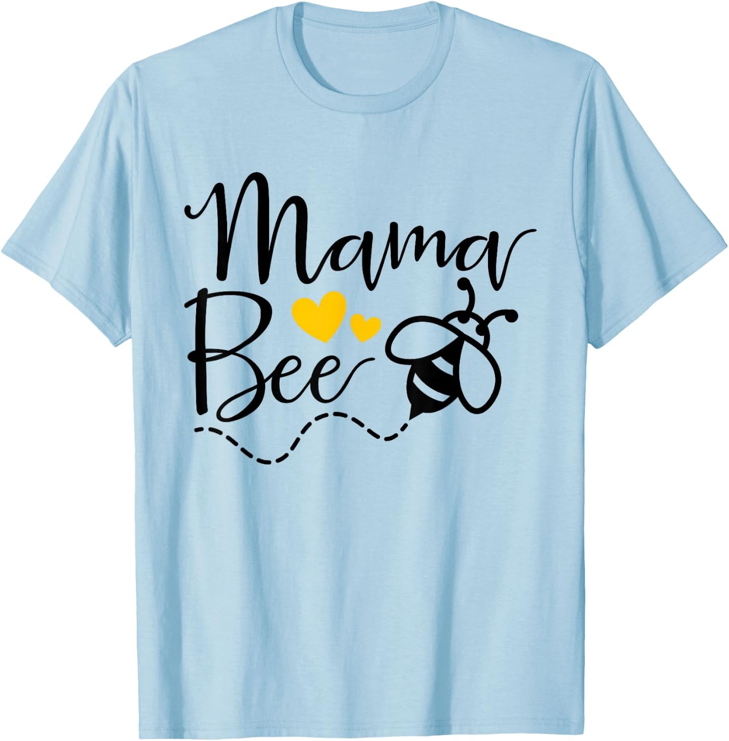 Mama Bee Mommy Bee Mother Bee Love Funny Cute Mother's Day T-Shirt - T-Shirt | Light Blue