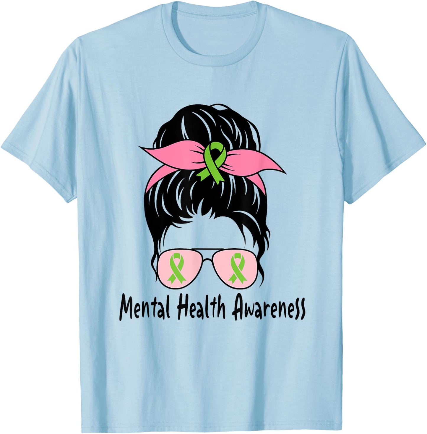 Messy Bun Mental Health Matters Gift Mental Health Awareness T-Shirt - T-Shirt | Light Blue