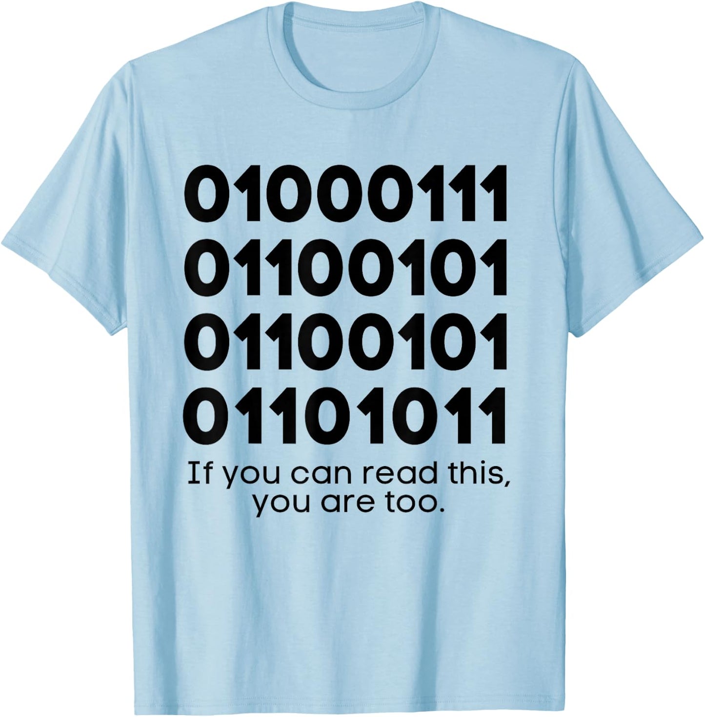 Computer Binary Code Funny Programmer Developer Geek IT T-Shirt - T-Shirt | Light Blue