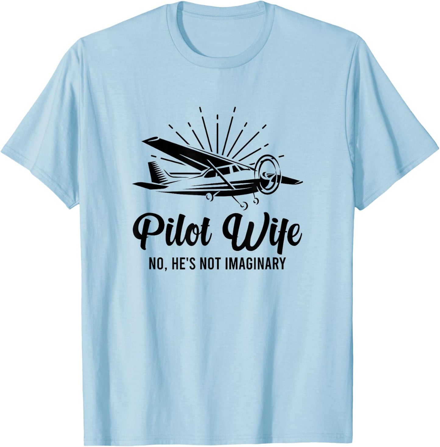 Proud Pilot Wife Of A Pilot Wife Airplane Pilot Wife T-Shirt - T-Shirt | Light Blue