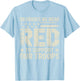 Red Fridays Family Deployed Military Spouse Soldier Support T-Shirt - T-Shirt | Light Blue