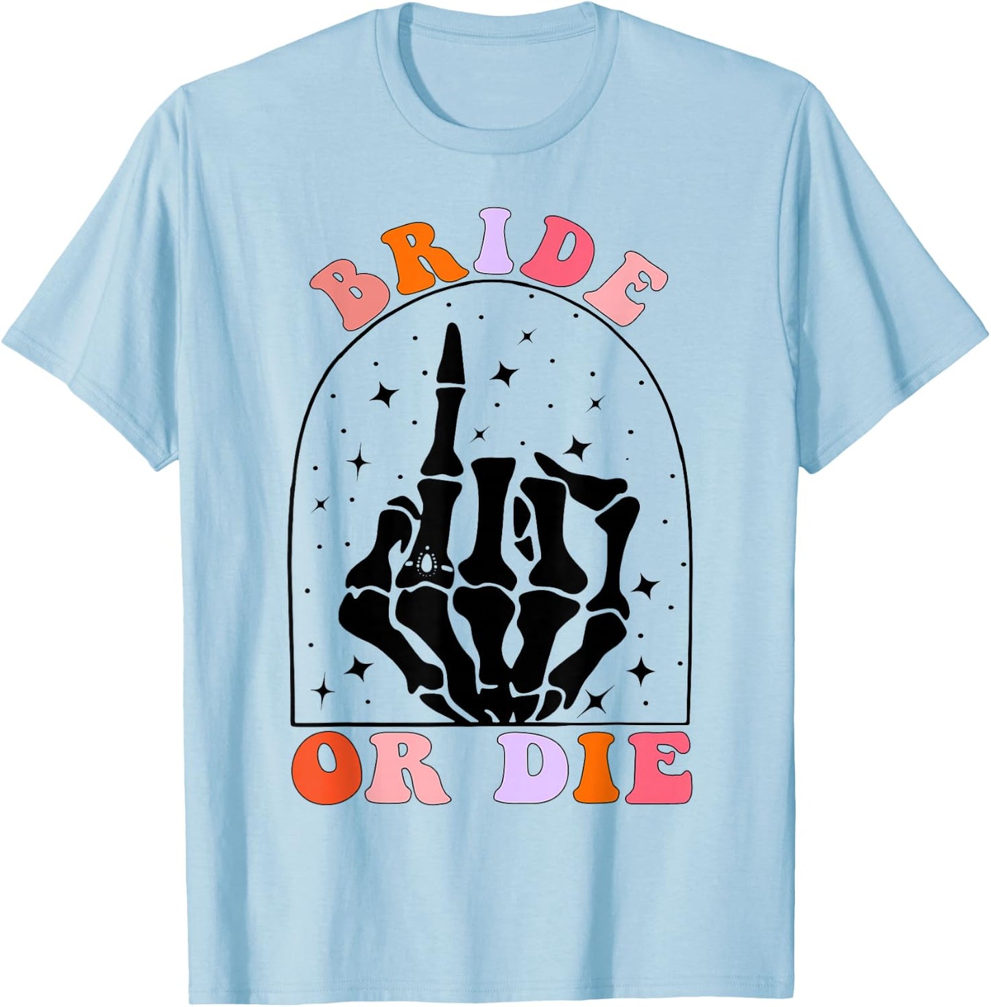 Halloween Bride Or Die Retro Bachelorette Matching T-Shirt - T-Shirt | Light Blue