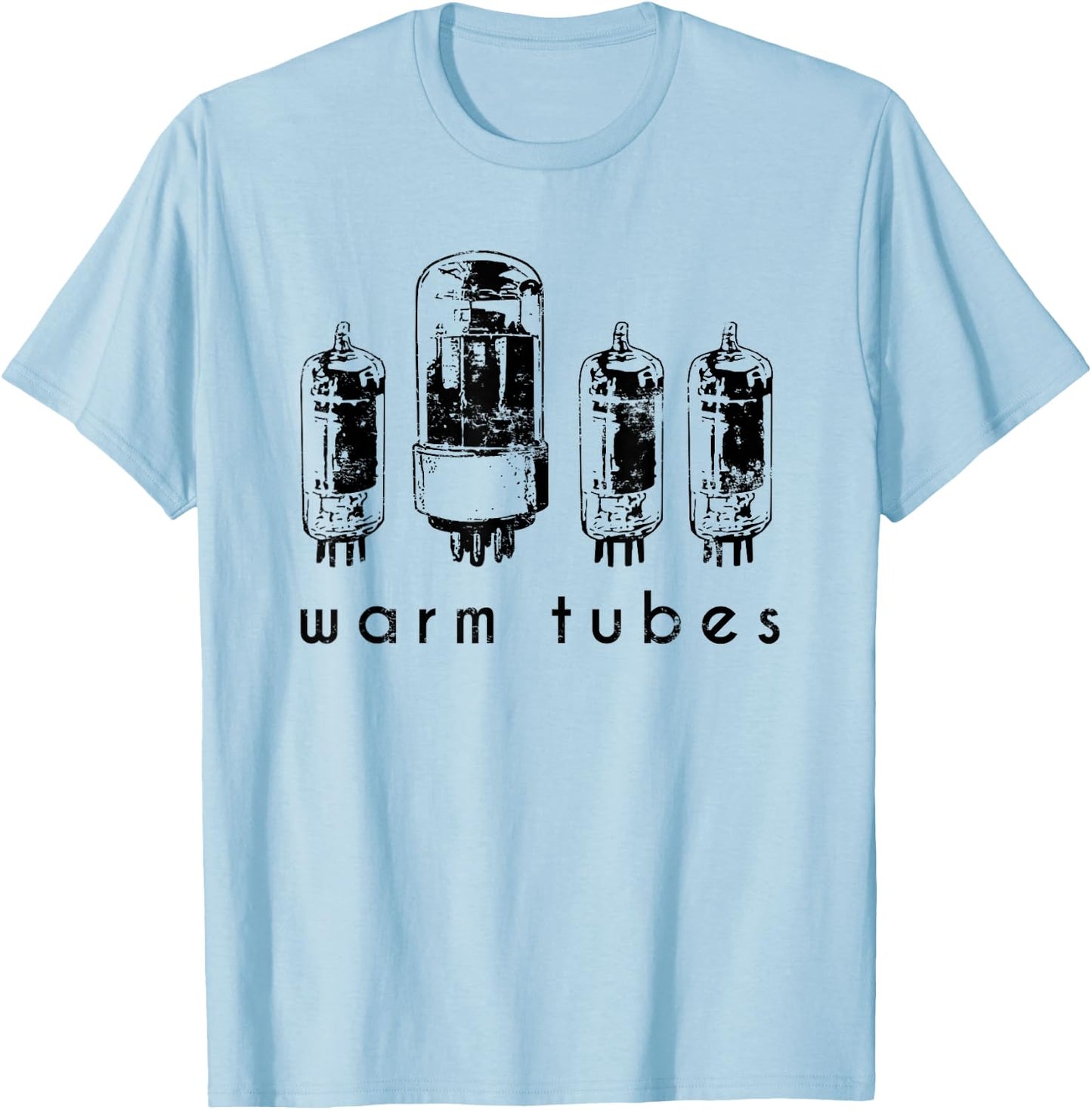 Warm Tubes Vacuum Tube for Radio and Amp Collectors T-Shirt - T-Shirt | Light Blue
