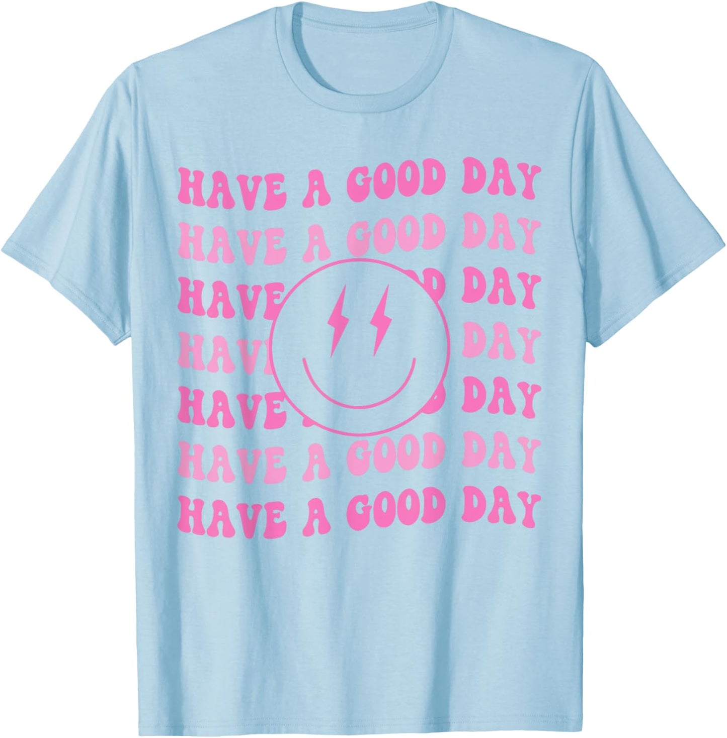Have A Good Day Pink Smile Face Preppy Aesthetic Trendy T-Shirt - T-Shirt | Light Blue