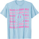 Have A Good Day Pink Smile Face Preppy Aesthetic Trendy T-Shirt - T-Shirt | Light Blue