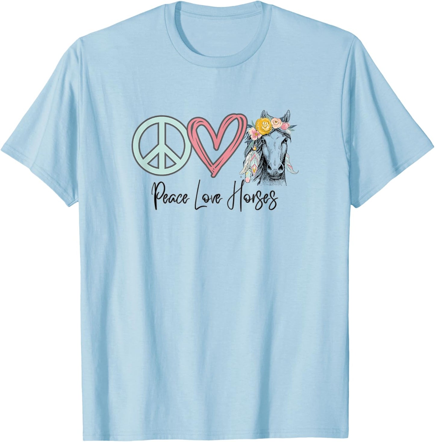 Horse Cowgirls Peace Love Horses Equestrian Horseback Riding T-Shirt - T-Shirt | Light Blue