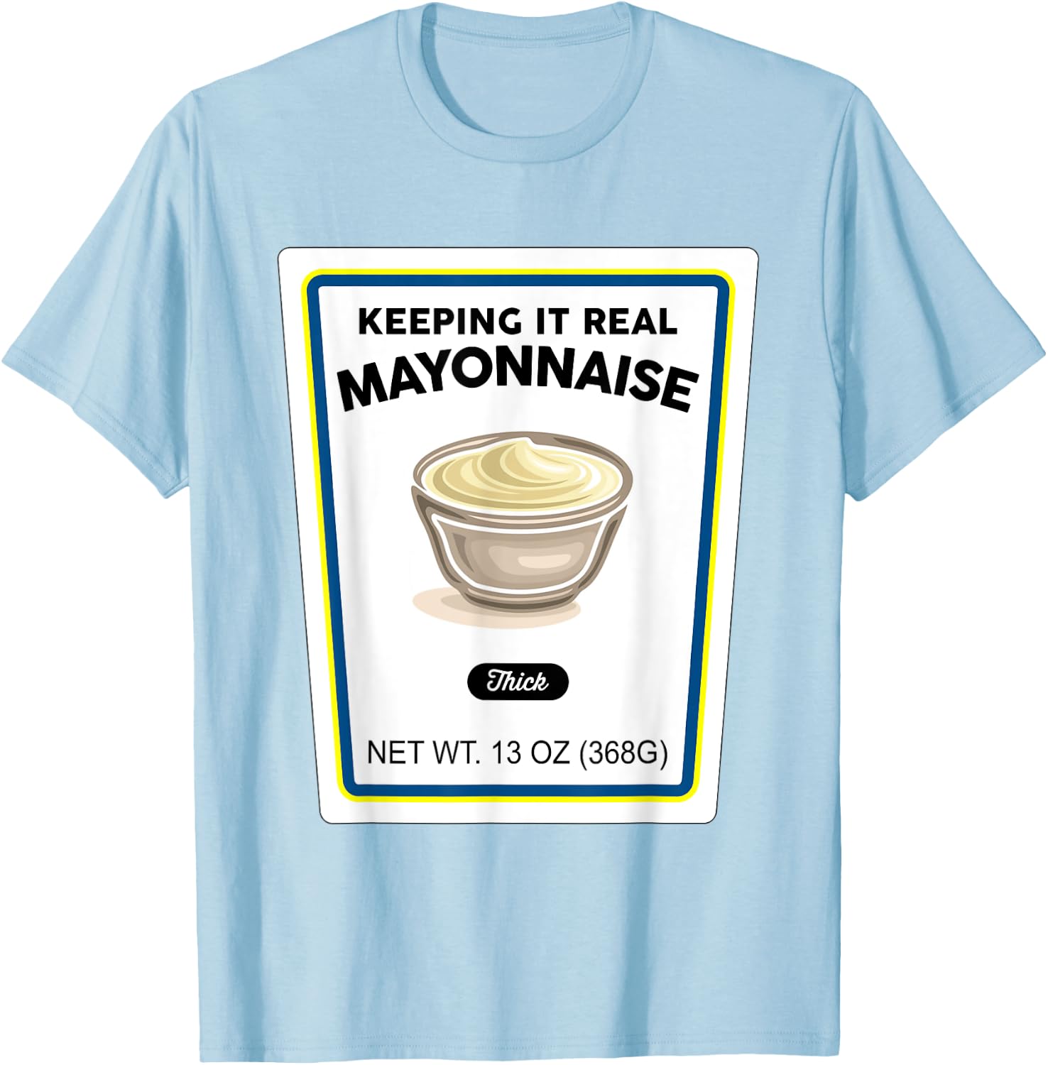 Halloween Matching Costume Real Mayonnaise Bottle Label T-Shirt - T-Shirt | Light Blue