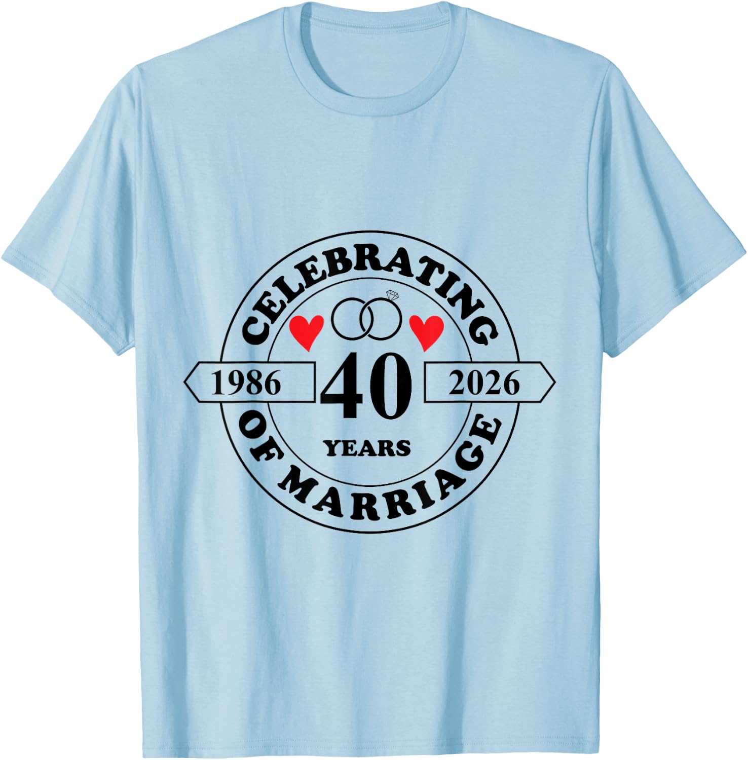 40 Years of Marriage Parents 40th Wedding Anniversary T-Shirt - T-Shirt | Light Blue