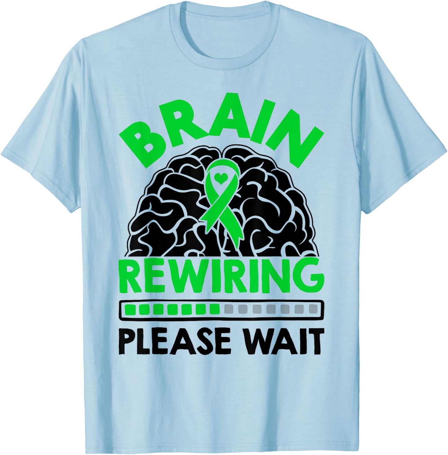 Neurology Neurodiversity Brain Rewiring Please Wait T-Shirt - T-Shirt | Light Blue