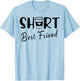 Short Best Friend Funny Coffee Matching BFF Besties Girls T-Shirt - T-Shirt | Light Blue