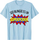 Ser bilingue es un superpoder Spanish bilingual T-Shirt - T-Shirt | Light Blue
