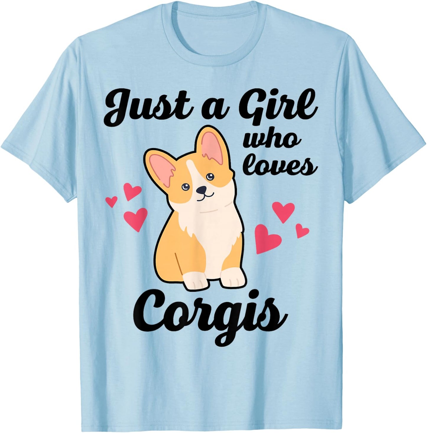 Girl Who Loves Corgi T-Shirt - T-Shirt | Light Blue