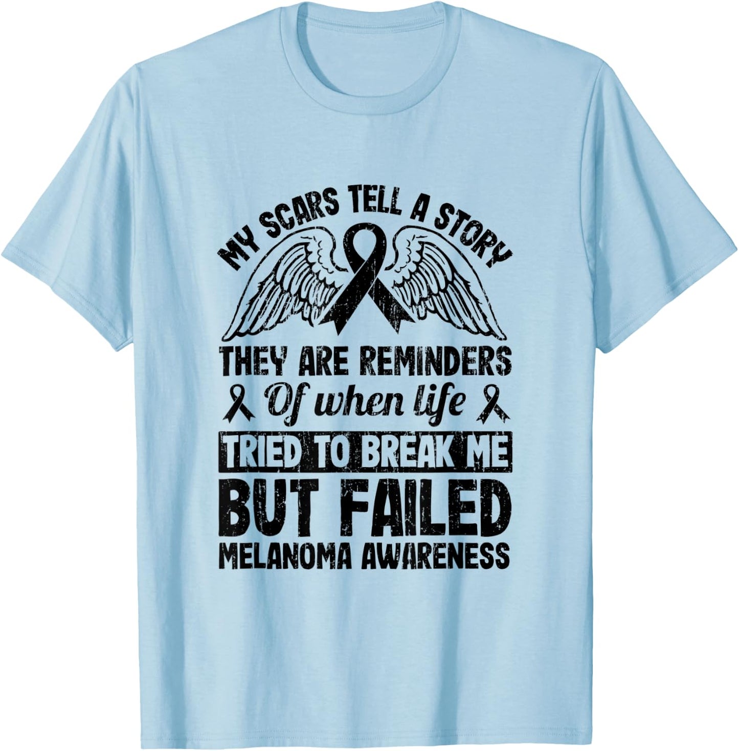 Ocular Melanoma Awareness Warrior My Scars Tell A Story T-Shirt - T-Shirt | Light Blue