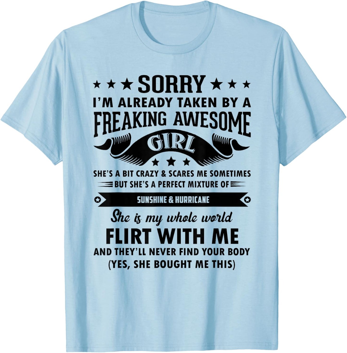 Sorry I'm Already Taken By Freaking Awesome Girl Funny T-Shirt - T-Shirt | Light Blue
