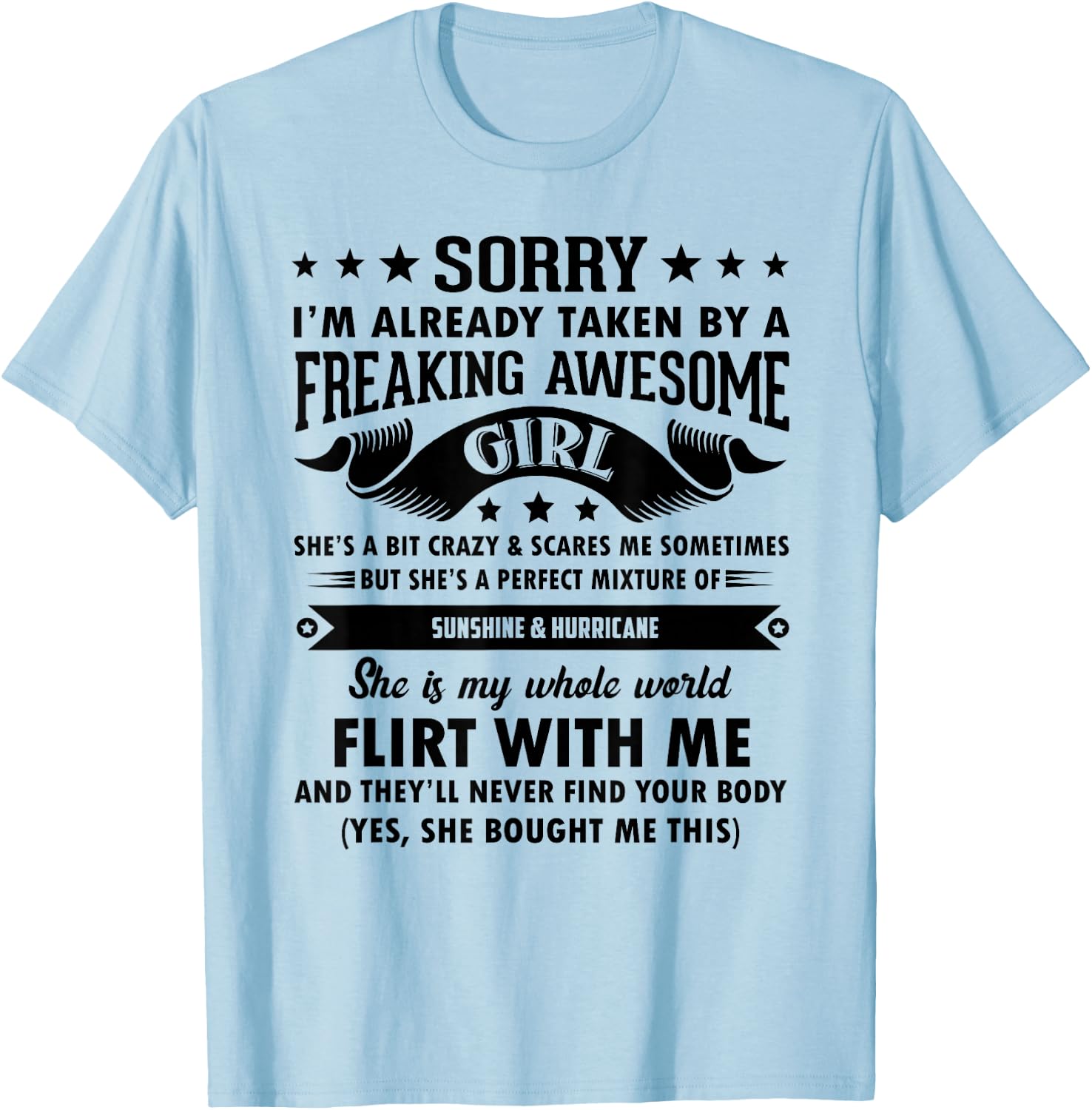 Sorry I'm Already Taken By Freaking Awesome Girl Funny T-Shirt - T-Shirt | Light Blue