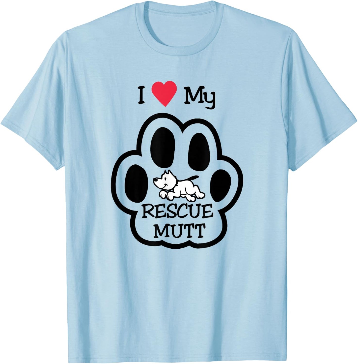 I Love My Rescue Mutt Dog Dog Lovers Men Women Kids T-Shirt - T-Shirt | Light Blue