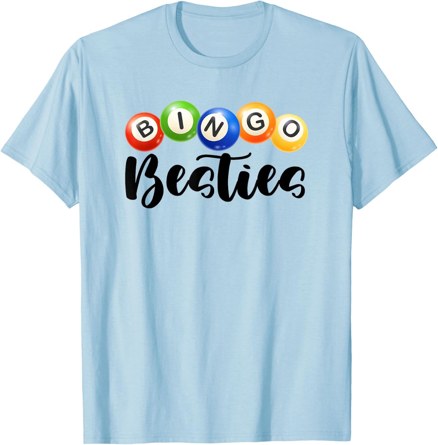 Bingo Besties Gambling Lottery Bingo Player Bingo Buddy T-Shirt - T-Shirt | Light Blue