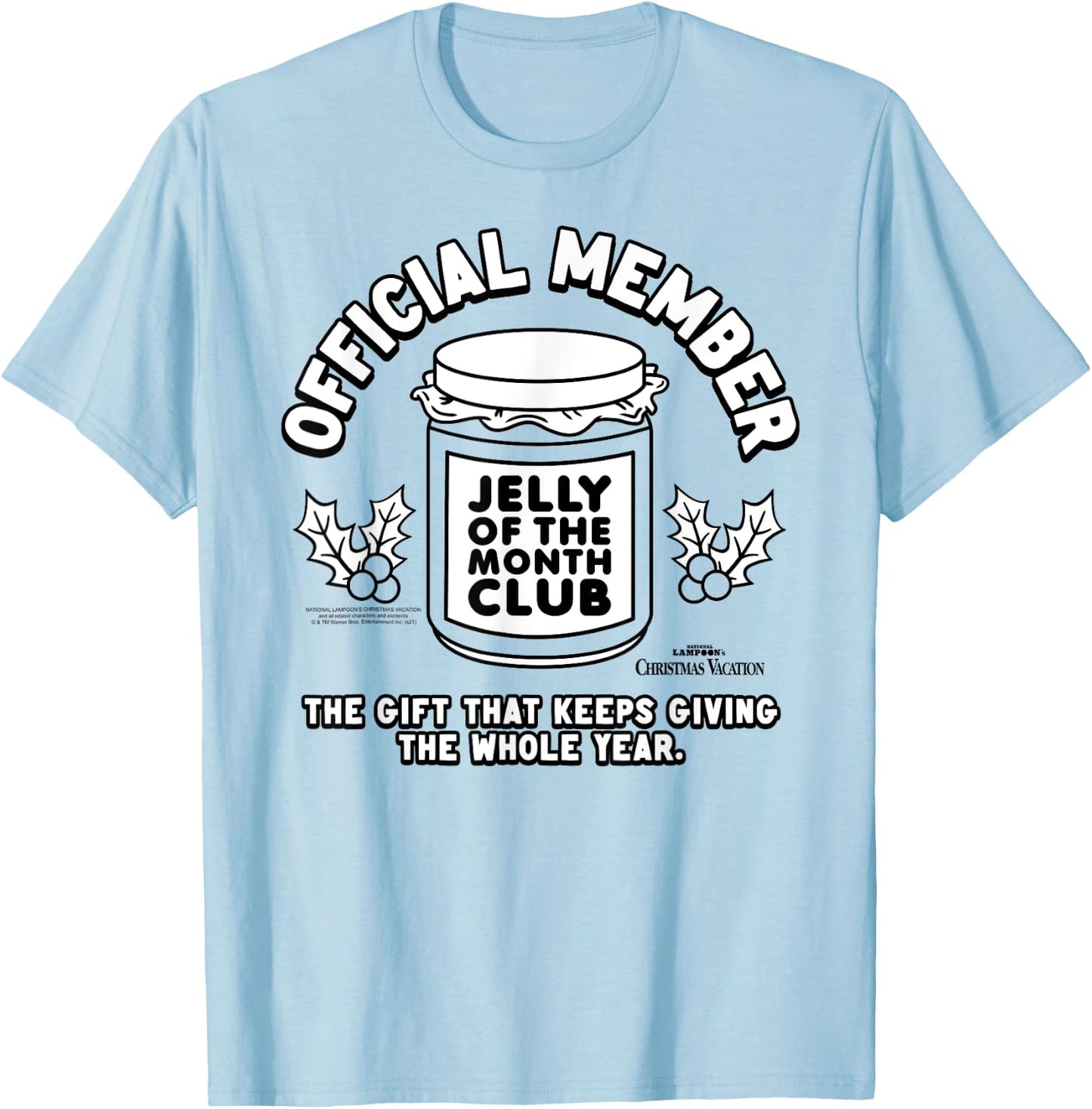 Christmas Vacation Jelly of The Month Club Member Movie T-Shirt - T-Shirt | Light Blue