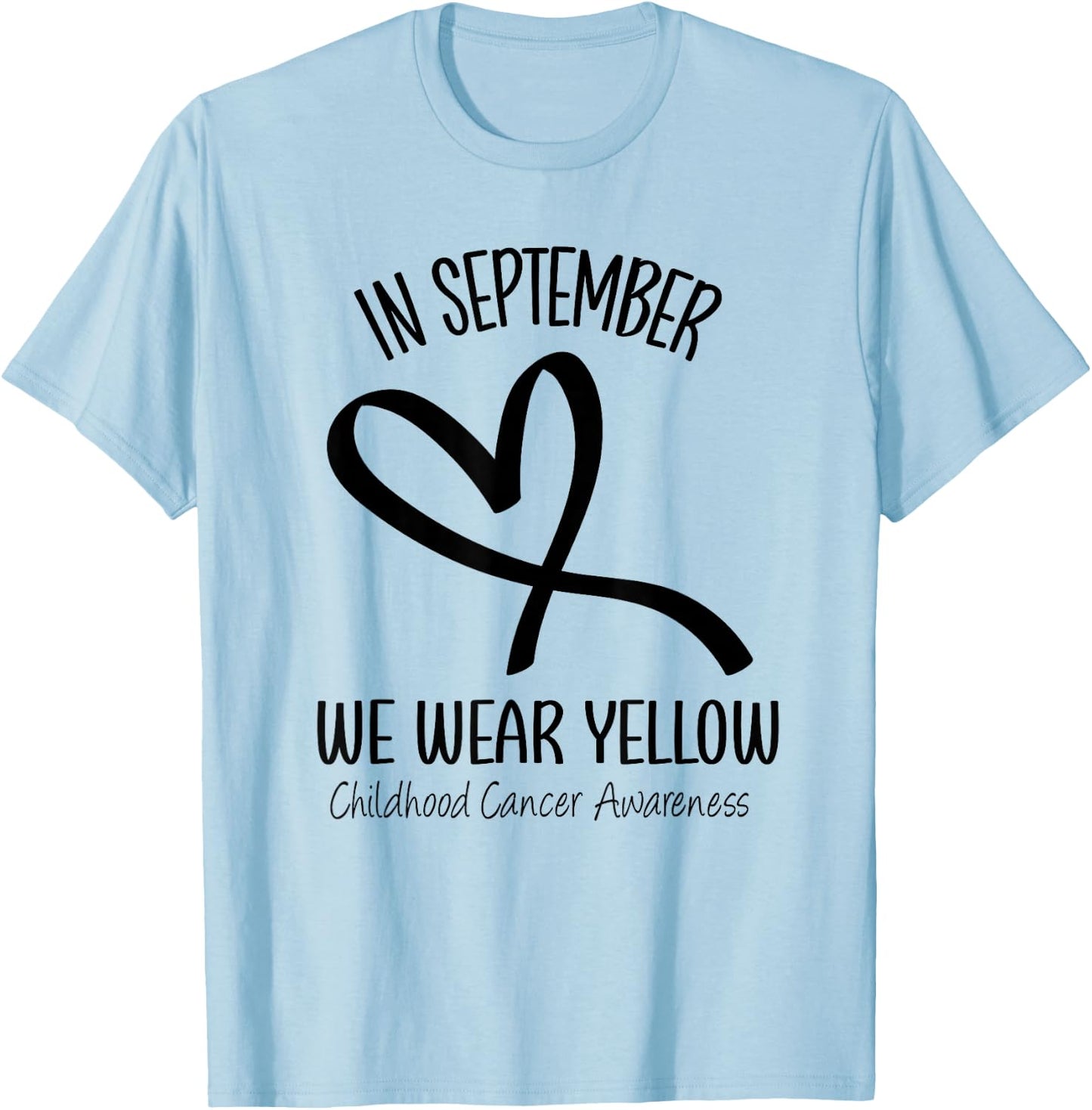 Heart September We Wear Yellow Childhood Cancer Awareness T-Shirt - T-Shirt | Light Blue