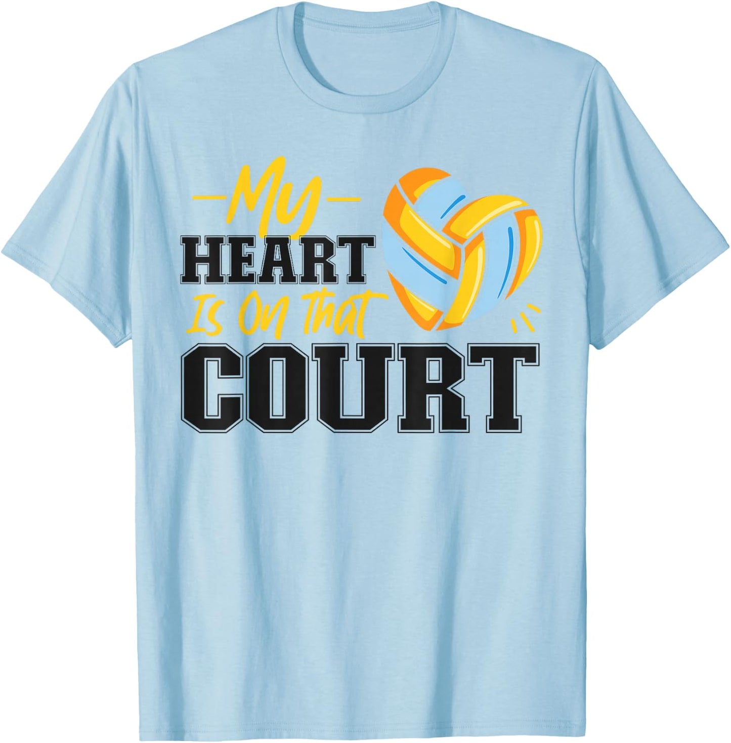 Volleyball Player Team My Heart Is On That Court T-Shirt - T-Shirt | Light Blue